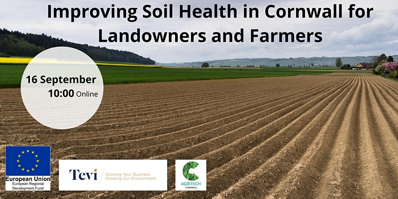 Improving Soil Health in Cornwall for Landowners and Farmers